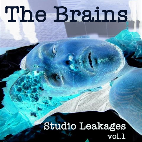 The Brains - Studio Leakages - vol.1